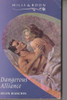 Mills & Boon / Dangerous Alliance