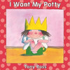 Tony Ross / I Want My Potty (Children's Picture Book)