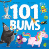 Sam Harper / 101 Bums (Children's Picture Book)