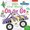 Sarah Carpenter / 100+ First Words: On the Go (Children's Picture Book)