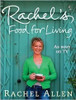 Rachel Allen / Rachel's Food for Living (Coffee Table Book)