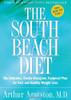 Arthur Agatston / The South Beach Diet: The Delicious, Doctor-Designed, Foolproof Plan for Fast and Healthy Weight Loss (Coffee Table Book)