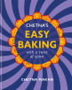 Chetna Makan / Chetna’s Easy Baking: with a twist of spice (Coffee Table Book)