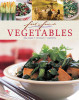 Vegetables: Easy Recipes, Techniques, Ingredients (Coffee Table Book)