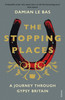 Damian Le Bas / The Stopping Places