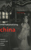 David Zweig / Internationalizing China (Large Paperback)