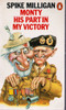 Spike Milligan / Monty: His Part in my Victory (Vintage Paperback)