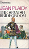 Jean Plaidy / The Spanish Bridegroom (Vintage Paperback)