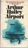 Arthus Hailey / Airport (Vintage Paperback)