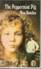Nina Bawden / The Peppermint Pig (Vintage Paperback)