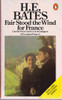 H. E. Bates / Fair Stood the WInd for France (Vintage Paperback)