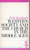 R. W. Southern / Western Society and the Church in the Middle Ages (Vintage Paperback)
