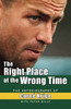 Corne Krige / The Right Place at the Wrong Time (Large Paperback)