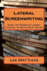 Lee Matthias / Lateral Screenwriting (Large Paperback)