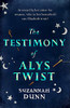 Suzannah Dunn / The Testimony of Alys Twist (Large Paperback)