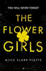 Alice Clark-Platts / The Flower Girls (Large Paperback)