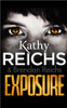Kathy Reichs / Exposure (Large Paperback)