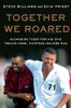 Steve Williams / Together We Roared (Hardback)