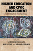 Lorraine McIlrath / Higher Education and Civic Engagement (Hardback)