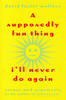 David Foster Wallace / A Supposedly Fun Thing I'll Never Do Again (Hardback)
