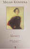 Milan Kundera / Identity (Hardback)