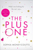 Sophia Money-Coutts / The Plus One (Hardback)
