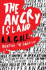 A.A. Gill / The Angry Island: Hunting the English (Hardback)