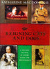 Katharine MacDonogh / Reigning Cats and Dogs (Hardback)