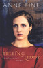 Anne Fine / Telling Liddy (Hardback)