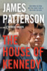 James Patterson / The House of Kennedy (Hardback)