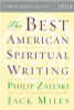 Philip Zaleski / The Best American Spiritual Writing 2004 (Large Paperback)