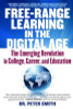 Peter Smith / Free Range Learning in the Digital Age (Large Paperback)