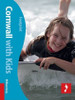 William Gray / Cornwall With Kids (Large Paperback)