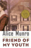 Alice Munro / Friend of My Youth (Large Paperback)