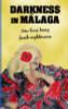 Paul S. Bradley / Darkness in Malaga (Large Paperback)