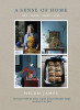 Helen James / A Sense of Home: Eat - Make - Sleep - Live (Coffee Table Book)