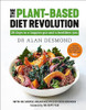 Alan Desmond / The Plant-Based Diet Revolution: 28 Days to a Heathier You (Coffee Table Book)