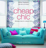 Emily Chalmers / Cheap Chic : Home Style on a Budget (Coffee Table Book)