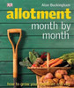 Alan Buckingham / Allotment Month by Month (Coffee Table Book)