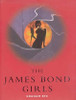 Graham Rye / The James Bond Girls (Coffee Table Book)