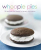 Angela Drake / Whoopie Pies: 30 Recipes for Treats for Every Occasion (Coffee Table Book)