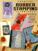 MaryJo McGraw / Creative Rubber Stamping Techniques (Coffee Table Book)