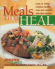 Anne Egan / Meals That Heal: Over 175 Simple, Everyday Recipes That Help Prevent And Treat Disease (Coffee Table Book)