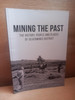 Silvermines Historical Society - Mining the Past  : The History, People and Places of Silvermines District - PB - 2021