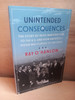 Ray O'Hanlon - Unintended Consequences : The Story of Irish Immigration to the U.S and how America's Door was closed to the Irish - PB