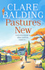 Clare Balding / Pastures New (Hardback)