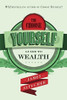 James Altucher / The Choose Yourself Guide To Wealth (Hardback)