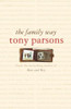 Tony Parsons / The Family Way (Hardback)