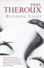 Paul Theroux / Blinding Light Paul Theroux / Blinding Light