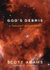 Scott Adams / God’s Debris (Hardback)
